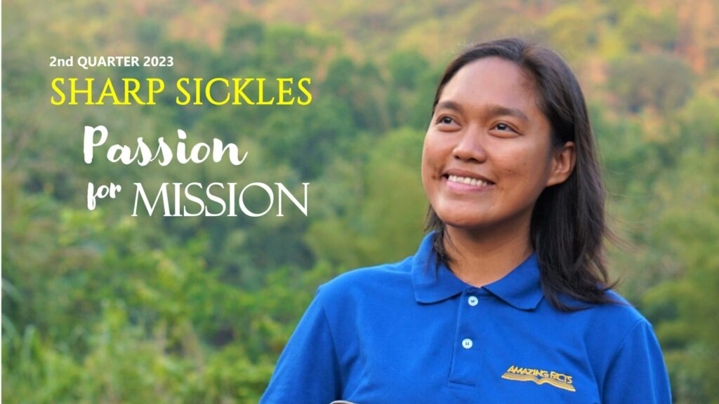 Passion for Mission | Sharp Sickles 2Q 2023